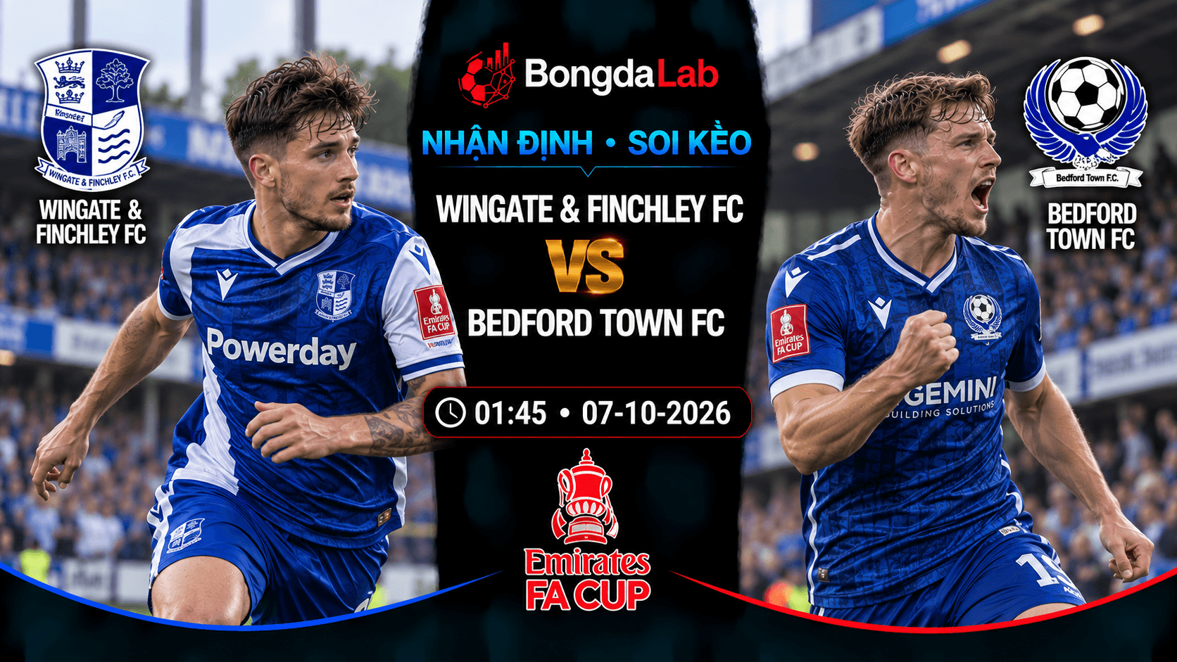 Nhận định soi kèo Wingate & Finchley vs Bedford Town 01:45 ngày 07/10/2026